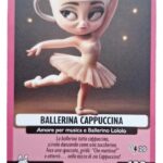 BALLERINA CAPPUCCINA-Universo Psichedelico