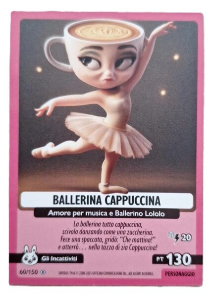BALLERINA CAPPUCCINA-Universo Psichedelico