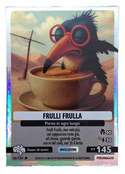 FRULLI FRULLA-Allucinazione Cosmica