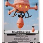 GELADRONE ATTACK!-Universo Psichedelico