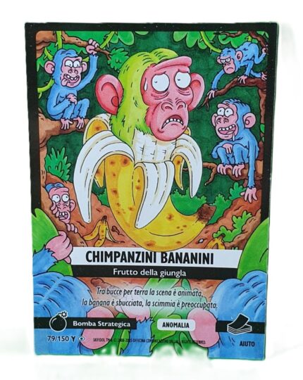 CHIMPANZINI BANANINI-Anomalia Galattica