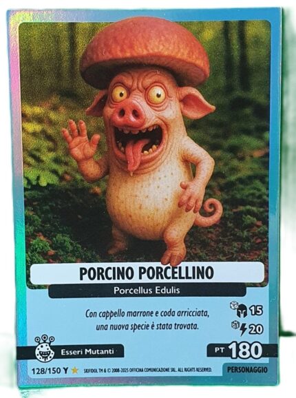 PORCINO PORCELLINO-Anomalia Galattica