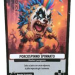 PORCOSPINNO SPINNATO-Anomalia Galattica