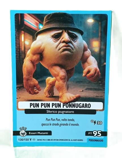 PUN PUN PUN PONNUGARO-Anomalia Galattica