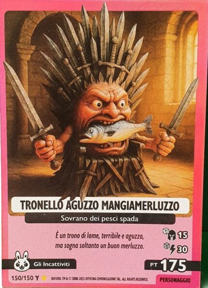 TRONELLO AGUZZO MANGIAMERLUZZO-Anomalia Galattica