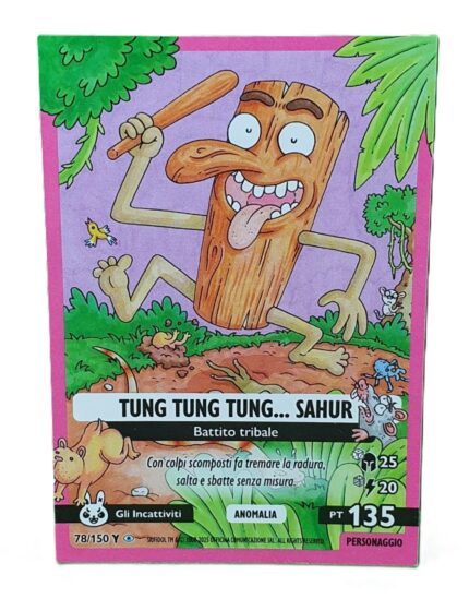 TUNG TUNG TUNG... SAHUR-Anomalia Galattica